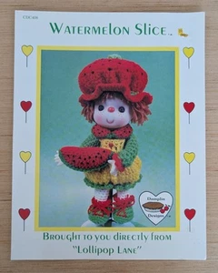 Watermelon Slice Crochet Booklet by Lollipop Lane 1984 - Picture 1 of 3