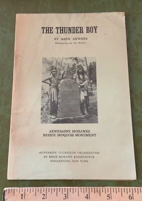 EL NIÑO DEL TRUENO Aren Akweks Akwesasne Mohawks FOLLETO Historia india iroquesa Foto 1 de 3