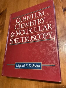 QUANTENCHEMIE UND MOLEKULARE SPEKTROSKOPIE von Clifford E. Dykstra - Bild 1 von 8
