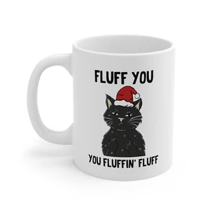 Christmas cat Novelty mug fluff you fluffin fluff - Picture 1 of 7