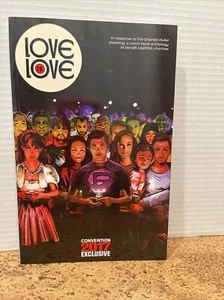 Fan Expo Love Is Love Comic Book 2017 Orlando Edition Pride - Picture 1 of 9