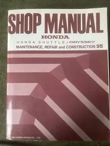 Honda Shop Manual, Shuttle/odyssey 95 Maintenance Repair And Construction WSM5 - Picture 1 of 1