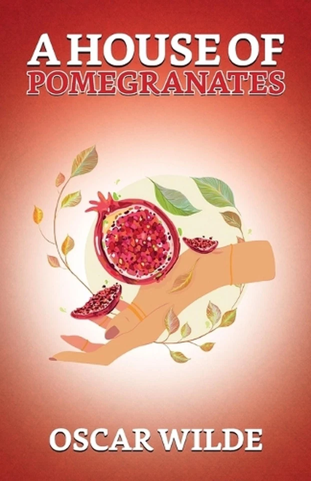 A House Of Pomegranates by Oscar Wilde Paperback Book - Image 1 of 1