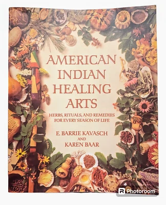 Used non fiction American Indian Healing Arts by E. Barrie Kavasch an Karen Baar - Image 1 of 4