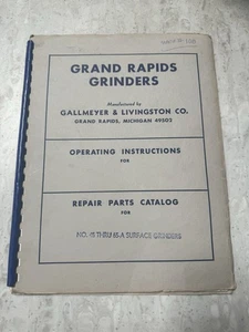 Grand Rapids Grinders Repair Parts Manual No.45 Thru 65-A Surface Grinder - Bild 1 von 4