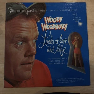 Woody Woodbury Looks At Love And Life MW-1 LP Stereoddities Comedy - Imagen 1 de 1