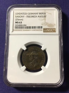 FICHA DE LATÓN ALEMANIA SAJONIA FRIEDRICH AGOSTO 25 mm NGC MS 63 SIGLO 18 - Imagen 1 de 4