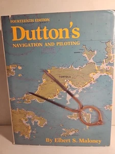 Dutton's Navigation & Pioloting, Elbert S Maloney, 14th Edition Hc Marine Book - Picture 1 of 5