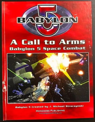 Babylon 5 A Call to Arms Space Combat Core Rulebook RPG Mongoose 2007 - Image 1 of 4