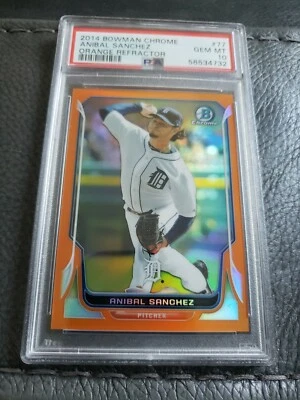 2014 Bowman Chrome Anibal Sanchez Orange Refractor PSA GEM MT 10 #77 SN 22/25 - Image 1 of 2