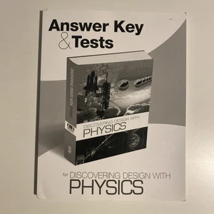 Discovering Design With Physics Answer Key & Tests High School Science Jay Wile - Picture 1 of 9