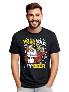 Ho Ho Hold My Beer! Funny Santa Claus T-shirt for the Naughty List. Perfect for - Picture 1 of 45