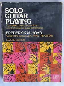 Solo Gitarrenspielbuch 1. Aufl. Frederick M. Noad Anleitung in Techniken - Bild 1 von 18
