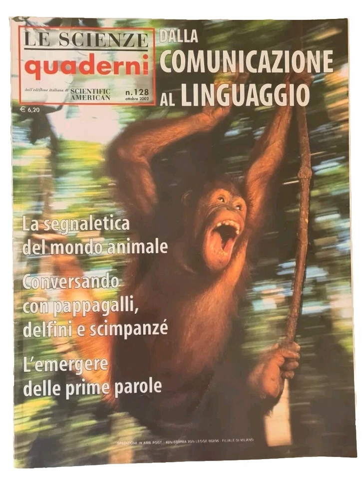 LE SCIENZE - Quaderni 128 "DALLA COMUNICAZIONE AL LINGUAGGIO" ottobre 2002 - Immagine 1 di 1