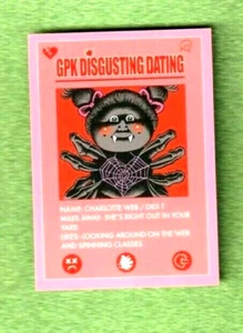 2022 Garbage Pail Kids Disgusting Dating Profile #2 "CHARLOTTE WEB / DIDI T". - Picture 1 of 1