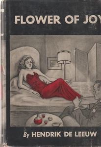 Blume der Freude von Hendrik De Leeuw - Narcotics 1944 HC DJ, Anonymous related - Bild 1 von 9