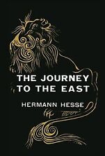 The Journey to the East von Hesse, Hermann | Buch | Zustand sehr gut