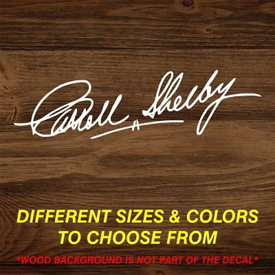 Carroll Shelby Signature GT350 GT500 - Vinyl Decal Sticker - CHOOSE Size & Color