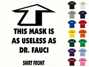 Esta máscara es tan inútil como la camiseta del Dr. Fauci #643 - envío gratuito - Imagen 1 de 2