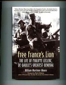 Free France's Lion: Life of Philippe Leclerc, ,Wm Moore, 1st US, HBdj VG - Picture 1 of 2
