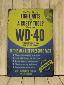 WD-40 Tin Sign 8x12 Tight Nuts Rusty Tool Rustic Vintage Style Funny WD40 97 - Picture 1 of 4