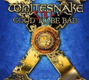 WHITESNAKE - Still Good To Be Bad (2 CD, Hard Rock, Remix+Remaster, 2008/2023) - Bild 1 von 2