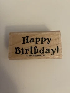 Stampin Up! Happy Birthday! 2001 Wood Mounted Rubber Stamp EUC RS77 - Picture 1 of 3