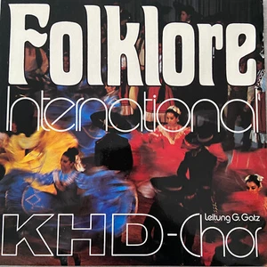 KHD-CHOR: Folklore International (EMI Electrola Privat F 60.629 Stereo / NM) - Bild 1 von 3