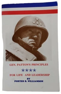 General Pattons Principles For Life and Leadership By Porter Williamson USA 1988 - Foto 1 di 6