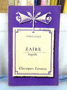 ZAÏRE, TRAGÉDIE, VOLTAIRE, ÉDITIONS CLASSIQUES LAROUSSE, 1958 - Picture 1 of 11