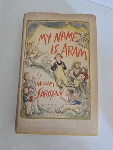 MY NAME IS ARAM by William Saroyan 1940 First Edition Possible Author Signed ? - Picture 1 of 8