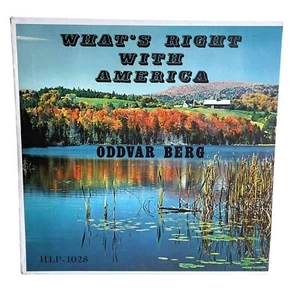 SIGNED VTG ODDVAR BERG What's Right With America - 33 RPM Vinyl Record HLP-1028 - Picture 1 of 5
