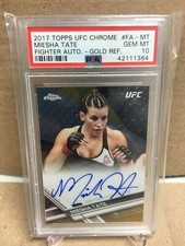 2017 Topps UFC Chrome Miesha Tate Gold Refractor Auto /50 PSA 10