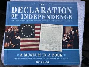 The Declaration Of Independence. The Story Behind America’s Founding Document - Picture 1 of 10