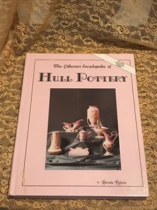 Collectors Encyclopedia of Hull Pottery by Roberts, Brenda - Picture 1 of 8