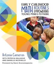 Early Childhood Math Routines: Empowering Young Minds to Think by Antonia Camero