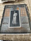 Good-Night, Nurse: Comic Song (Sheet Music) (1912)