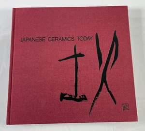 Japanese Ceramics Today Masterworks from the Kikuchi Collection 1983 Hardcover - Picture 1 of 9