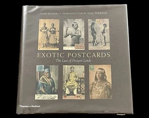 EXOTIC POSTCARDS: THE LURE OF DISTANT LANDS by Alan Beukers 2007 HC ASIA OCEANIA - Foto 1 di 14