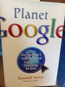 Planet Google Randall Strauss One Company's Audacious Plan To Organize... - Bild 1 von 3