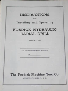 Fosdick Hydraulic Radial Arm Drills ALL Operations, Parts Manual (RARE ver.) - Picture 1 of 6