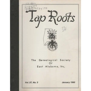 Tap Roots Genealogical Society East Alabama Vol 27 No 3 January 1990 - Picture 1 of 2
