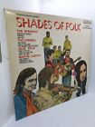 Shades Of Folk-Various LP Vinyl Record,The Spinners,The Corries,Julie Felix,FAST