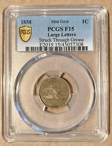 1858 PCGS F15 Flying Eagle Cent 1c - Mint Error - Struck Through Grease - Picture 1 of 4