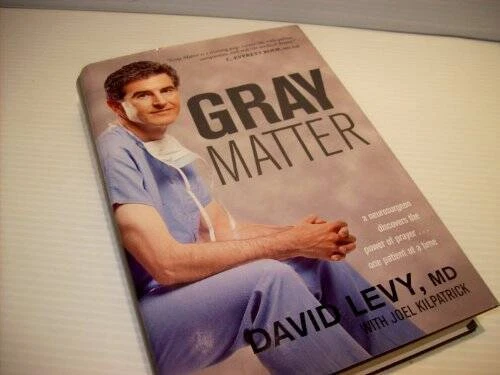 Серая материя: нейрохирург раскрывает силу молитвы... — твердая обложка — ХОРОШЕЕ СОСТОЯНИЕ - Изображение 1 из 1