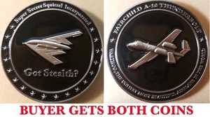 (2 COINS)B-2 SPIRIT/A-10 WARTHOG GOT STEALTH/UGLY AIRPLANE CHALLENGE COIN 18/19 - Picture 1 of 5