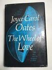 The Wheel of Love and Other Stories by Joyce Carol Oates -1970 Hardcover