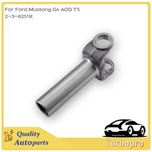 New Transmission Slip Yoke 2-3-8251X 1310 Series For Ford Mustang C4 AOD T5 - Picture 1 of 7
