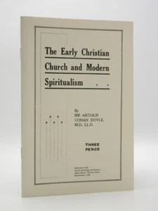 ARTHUR CONAN DOYLE The Early Christian Church and Modern Spiritualism 1998 Facs - Bild 1 von 6