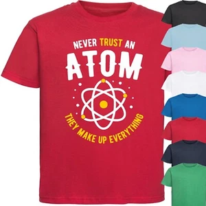 NEVER TRUST AN ATOM KIDS T-SHIRT Science Funny Novelty Geeky Nerdy Gift Top - Picture 1 of 18